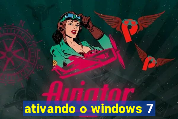 ativando o windows 7